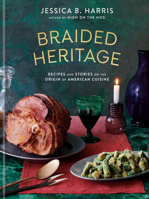 Title details for Braided Heritage by Jessica B. Harris - Wait list
